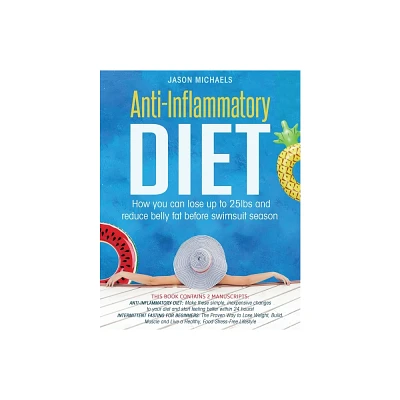 Anti-Inflammatory Diet - by Jason Michaels (Paperback)