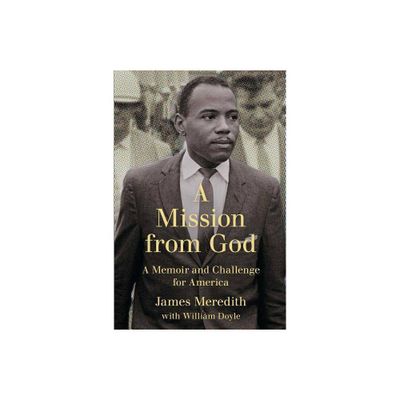 Mission from God - by James Meredith (Paperback)