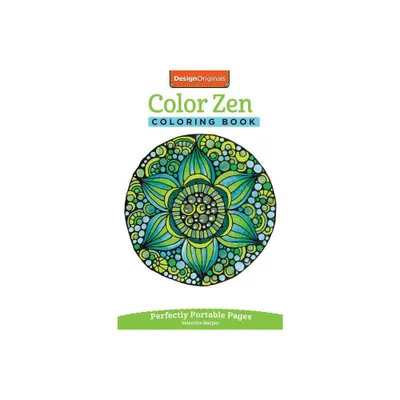 Color Zen Coloring Book - (On-The-Go! Coloring Book) by Valentina Harper (Paperback)