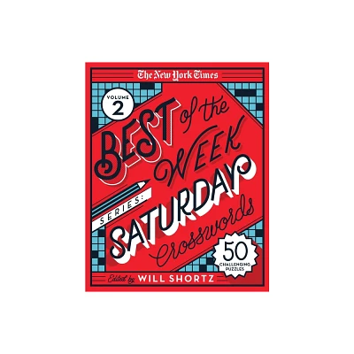 The New York Times Best of the Week Series 2: Saturday Crosswords - (Spiral Bound)