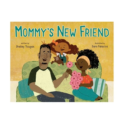 Mommys New Friend - by Shelley Tougas (Hardcover)