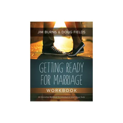 Getting Ready for Marriage Workbook