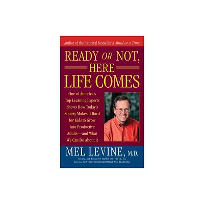 Ready or Not, Here Life Comes - by Mel Levine (Paperback)