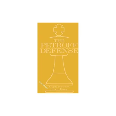 Petroffs Defense (Tournament) - (MacMillan Chess Library) by Ervin Haag & Gyozo Forintos (Paperback)