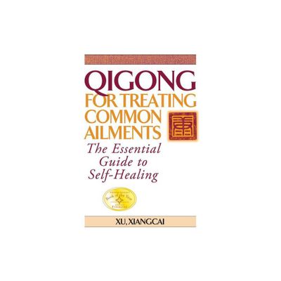 Qigong for Treating Common Ailments