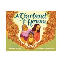 A Garland of Henna - by Varsha Bajaj (Hardcover)