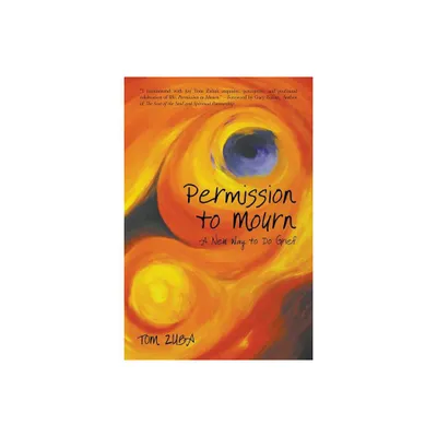 Permission to Mourn - by Tom Zuba (Paperback)