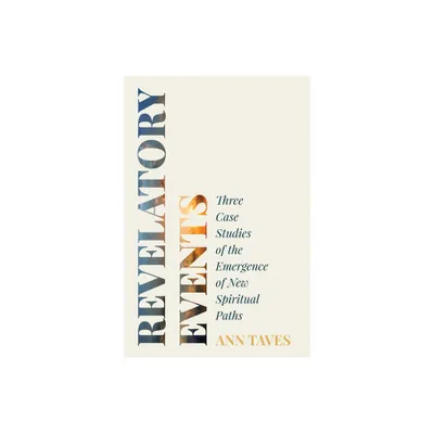 Revelatory Events - by Ann Taves (Paperback)