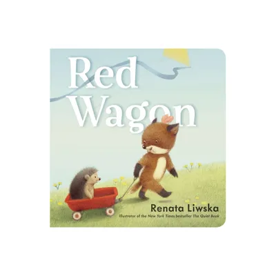 Red Wagon - by Renata Liwska (Board Book)