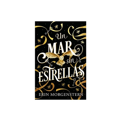 Un Mar Sin Estrellas - by Erin Morgenstern (Paperback)