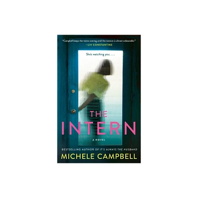 The Intern - by Michele Campbell (Paperback)