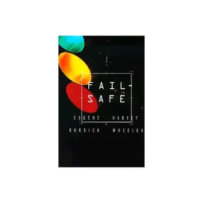 Fail Safe - by Eugene Burdick (Paperback)