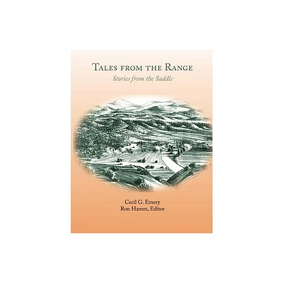 Tales from the Range - by Cecil G Emery (Paperback)