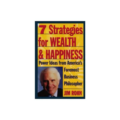 7 Strategies for Wealth & Happiness - by Jim Rohn (Hardcover)