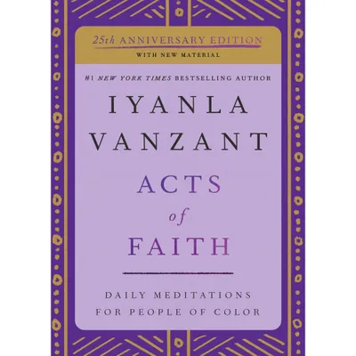 Acts of Faith : Daily Meditations for People of Color - by Iyanla Vanzant (Paperback)