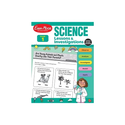 Science Lessons and Investigations, Grade 1 Teacher Resource - by Evan-Moor Educational Publishers (Paperback)