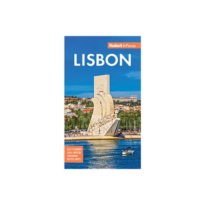 Fodors InFocus Lisbon - (Full-Color Travel Guide) by Fodors Travel Guides (Paperback)