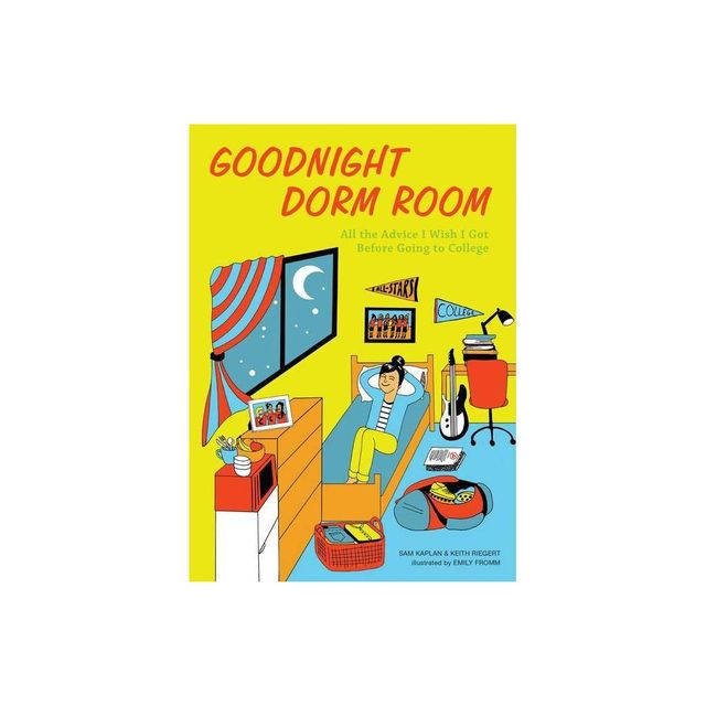 Goodnight Dorm Room - by Samuel Kaplan & Keith Riegert (Hardcover)