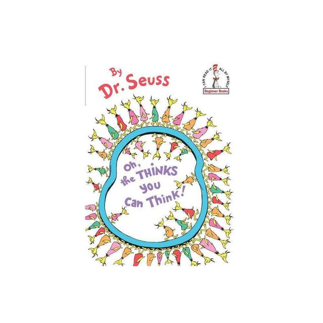 Oh, the Thinks You Can Think! (Beginner Books) (Hardcover) by Dr. Seuss