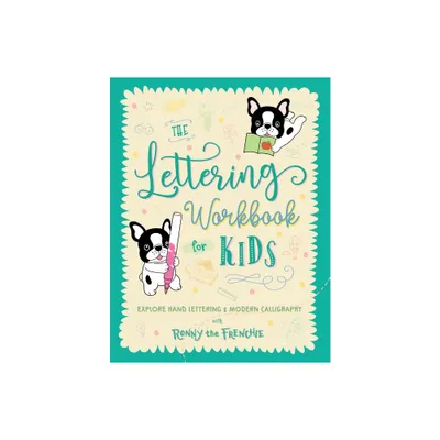 The Lettering Workbook for Kids - by Ronny the Frenchie & Riccas Garden (Paperback)