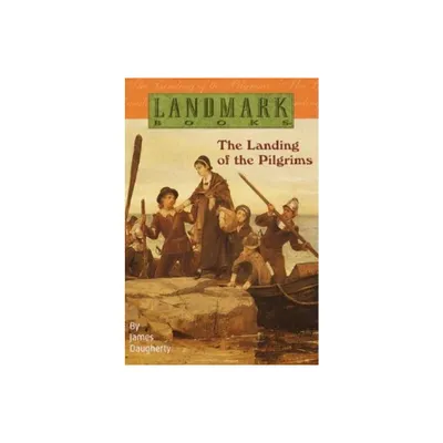 The Landing of the Pilgrims - (Landmark Books) by James Daugherty (Paperback)