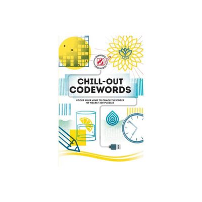 Overworked & Underpuzzled: Chill-Out Codewords - (Overworked and Underpuzzled) by The Puzzle People (Paperback)