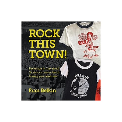 Rock This Town! - by Fran Belkin (Paperback)