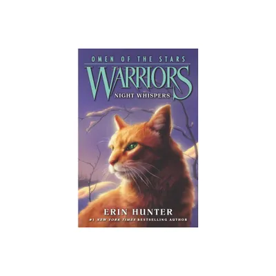 Warriors: Omen of the Stars #3: Night Whispers - by Erin Hunter (Paperback)