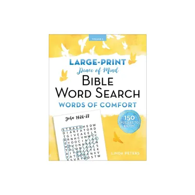 Peace of Mind Bible Word Search: Words of Comfort - by Linda Peters (Paperback)