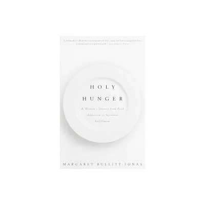 Holy Hunger - by Margaret Bullitt-Jonas (Paperback)