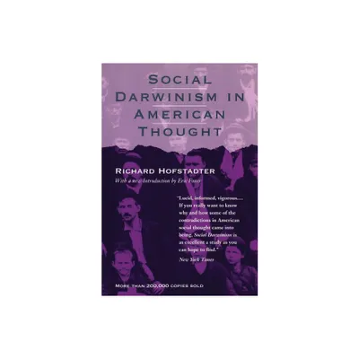 Social Darwinism in American Thought - by Richard Hofstadter (Paperback)