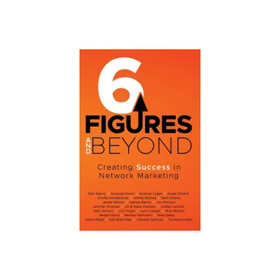 6 Figures and Beyond - by Rob Sperry (Paperback)