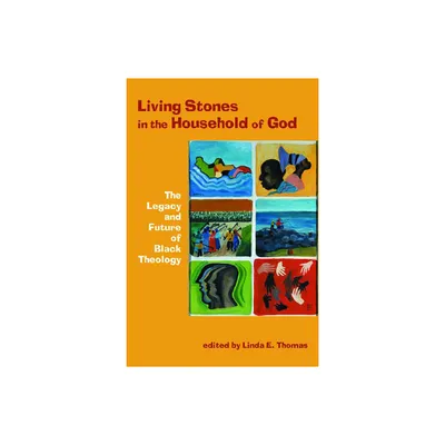 Living Stones in the Household of God - by Linda E Thomas (Paperback)