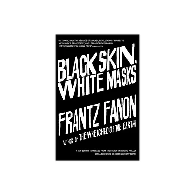 Black Skin, White Masks - by Frantz Fanon (Paperback)