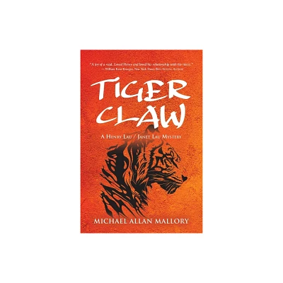 Tiger Claw - by Michael Allan Mallory (Paperback)