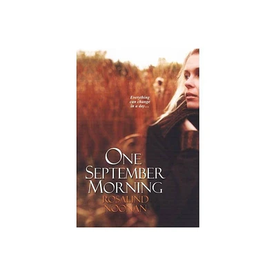 One September Morning - by Rosalind Noonan (Paperback)