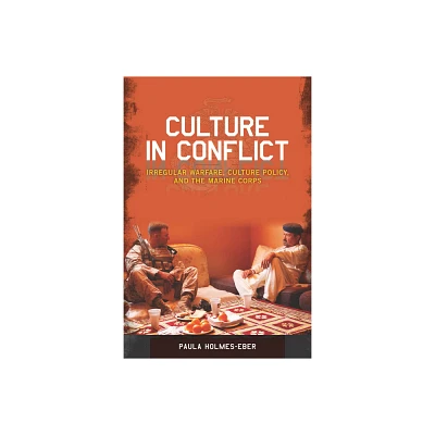 Culture in Conflict - by Paula Holmes-Eber (Hardcover)