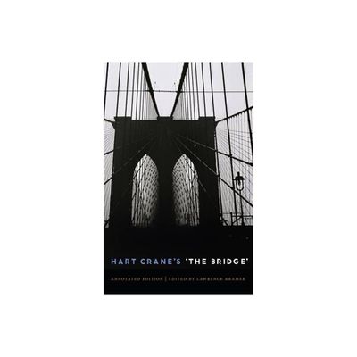 Hart Cranes The Bridge - Annotated (Hardcover)