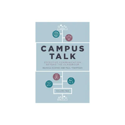 Campus Talk, Volume 2 - by Silvana Dushku & Paul Thompson (Paperback)