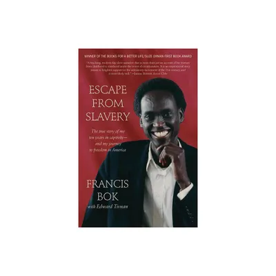 Escape from Slavery - by Francis Bok (Paperback)