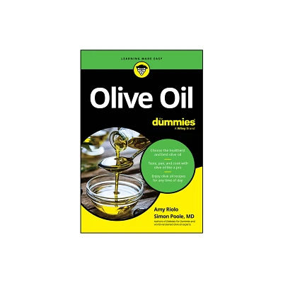 Olive Oil for Dummies - by Amy Riolo & Simon Poole (Paperback)