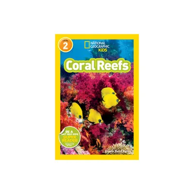 Coral Reefs (National Geographic Kids Readers, Level 2) - by Kristin Baird Rattini (Paperback)