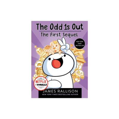 The Odd 1s Out: The First Sequel - by James Rallison (Paperback)