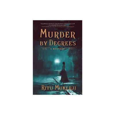 Murder by Degrees - by Ritu Mukerji (Hardcover)