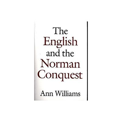 English and the Norman Conquest - by Ann Williams (Paperback)