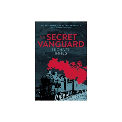The Secret Vanguard - (Inspector Appleby Mysteries) by Michael Innes (Paperback)