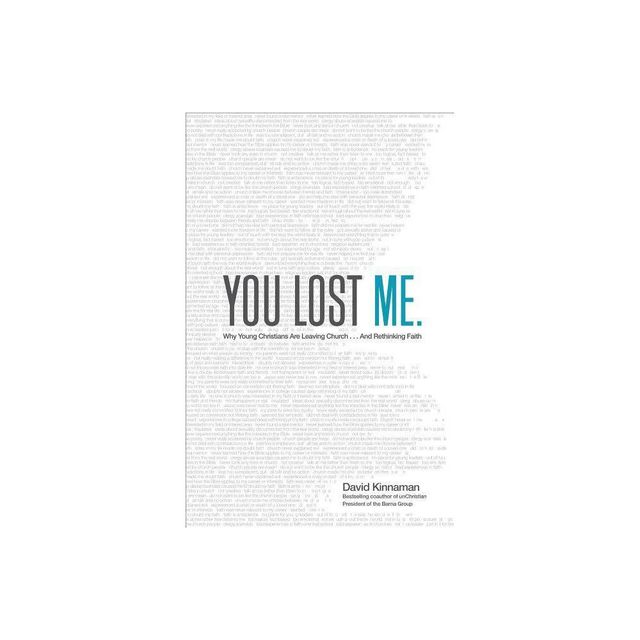 You Lost Me - by David Kinnaman & Aly Hawkins (Paperback)