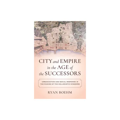 City and Empire in the Age of the Successors