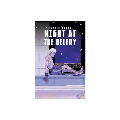 Night at the Belfry - by Xavier Saxon (Paperback)