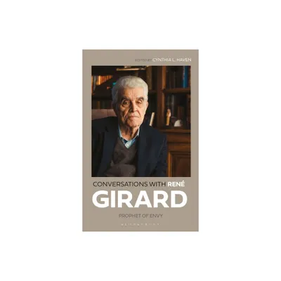 Conversations with Ren Girard - (Hardcover)